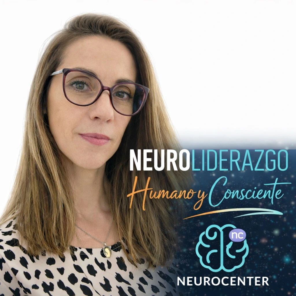 Neuroliderazgo Humano y Consciente Podcast